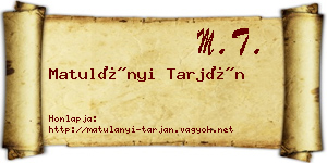 Matulányi Tarján névjegykártya